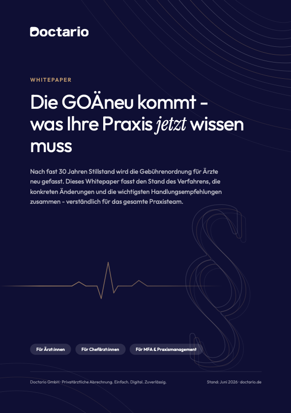 Die GOÄneu kommt - was Ihre Praxis jetzt wissen muss